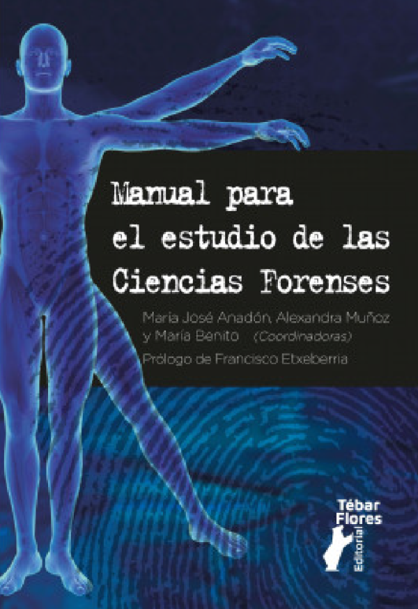 Manual para el estudio de las Ciencias Forenses