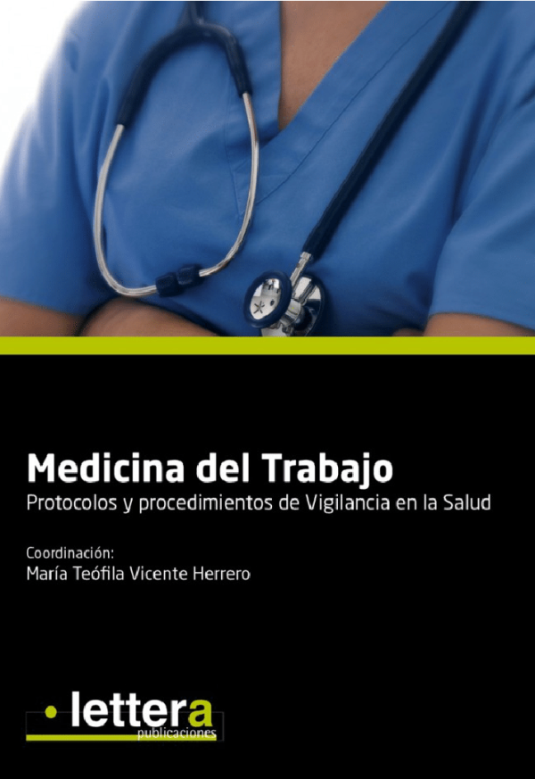 Medicina de Trabajo. Protocolos y Procedimientos de Vigilancia de la Salud