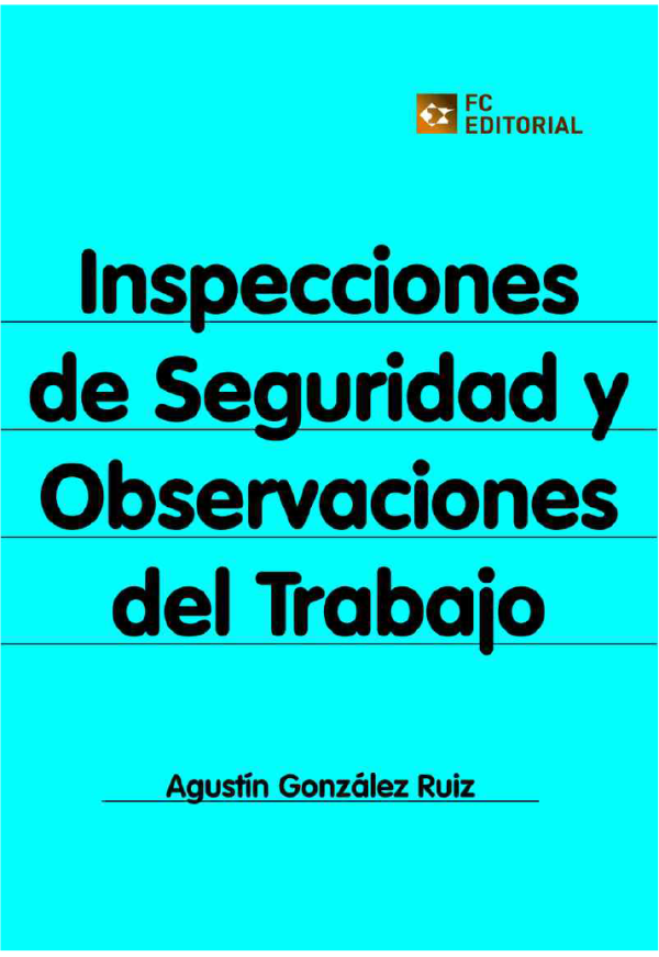 Inspecciones de seguridad y observaciones del trabajo