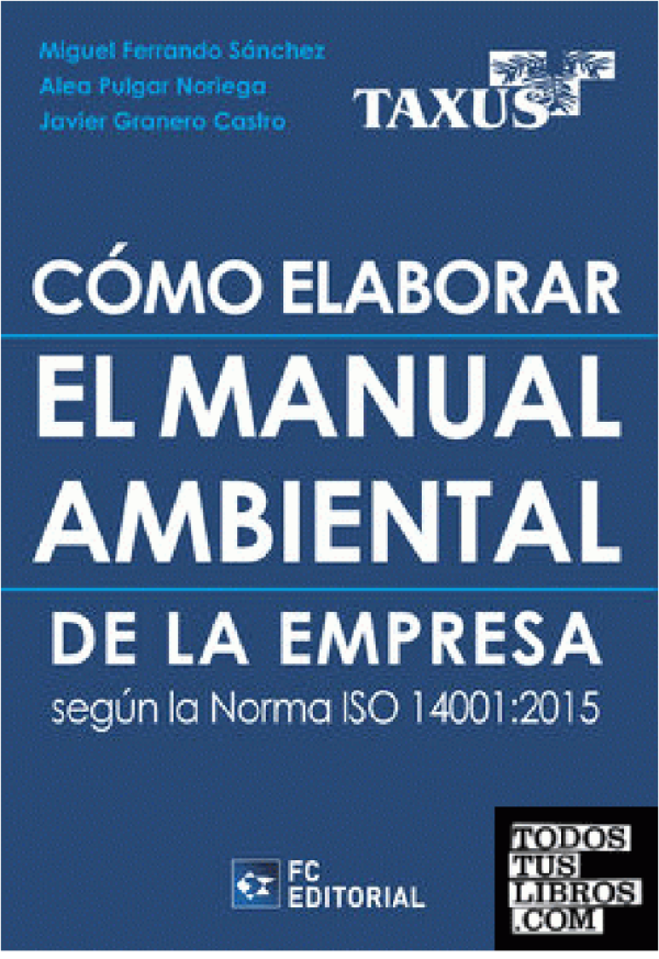 Cómo elaborar el manual ambiental de la empresa