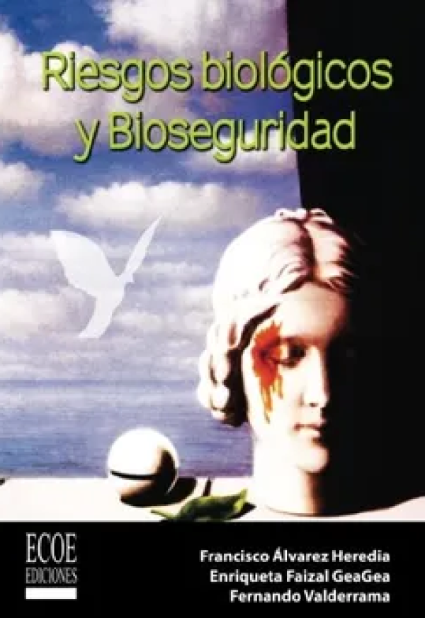 Riesgos biológicos y bioseguridad